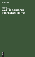 Was ist deutsche Volksgeschichte?