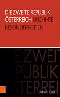 Die Zweite Republik Osterreich und ihre Besonderheiten