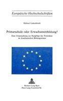 Primarschule oder Erwachsenenbildung?