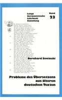Probleme Des Uebersetzens Aus Aelteren Deutschen Texten
