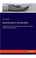 Special Devotion To The Holy Ghost