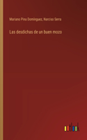 Las desdichas de un buen mozo