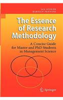 The Essence of Research Methodology