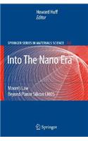 Into the Nano Era
