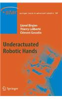 Underactuated Robotic Hands