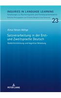 Satzverarbeitung in Der Erst- Und Zweitsprache Deutsch