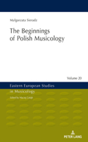 Beginnings of Polish Musicology