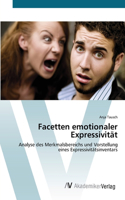 Facetten emotionaler Expressivität
