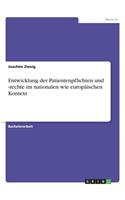 Entwicklung der Patientenpflichten und -rechte im nationalen wie europäischen Kontext