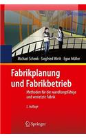 Fabrikplanung Und Fabrikbetrieb