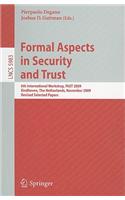 Formal Aspects in Security and Trust