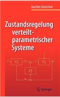 Zustandsregelung verteilt-parametrischer Systeme