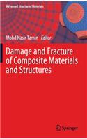 Damage and Fracture of Composite Materials and Structures