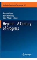 Heparin - A Century of Progress