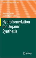 Hydroformylation for Organic Synthesis