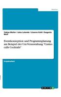 Eventkonzeption und Programmplanung am Beispiel der Uni-Veranstaltung 
