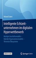 Intelligente Echtzeitunternehmen Im Digitalen Hyperwettbewerb