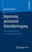 Bepreisung Priorisierter Datenübertragung