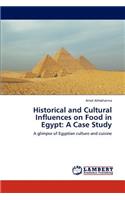 Historical and Cultural Influences on Food in Egypt: A Case Study