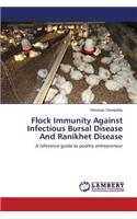 Flock Immunity Against Infectious Bursal Disease And Ranikhet Disease