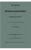 Das Princip der Ministerverantwortlichkeit in der constitutionellen Monarchie: (German)
