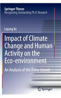 Impact of Climate Change and Human Activity on the Eco-environment