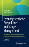 Hypnosystemische Perspektiven Im Change Management
