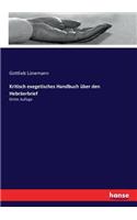 Kritisch exegetisches Handbuch über den Hebräerbrief