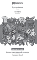 BABADADA black-and-white, Russian (in cyrillic script) - Român&#259;, visual dictionary (in cyrillic script) - lexicon vizual: Russian (in cyrillic script) - Romanian, visual dictionary