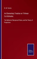 An Elementary Treatise on Trilinear Co-Ordinates