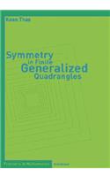 Symmetry in Finite Generalized Quadrangles