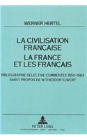 Civilisation Française - La France Et Les Français