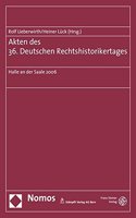 Akten Des 36. Deutschen Rechtshistorikertages