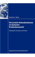 Horizontale Verbundstrukturen Im Deutschen Krankenhausmarkt