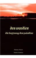 Der Wandler: Die Hoffnung der Paladine