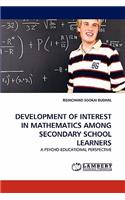 Development of Interest in Mathematics Among Secondary School Learners