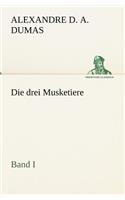 Die Drei Musketiere - Band I: (German)
