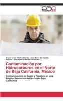 Contaminación por Hidrocarburos en el Norte de Baja California, México