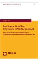 Das 'Lineare Modell Der Innovation' in Westdeutschland