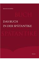 Das Buch in Der Spatantike