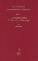 Die Kniga Palomnik Des Antonij Von Novgorod: Edition, Ubersetzung, Kommentar