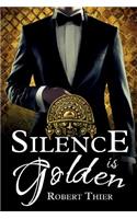 Silence is Golden: (3 Storm and Silence Saga)