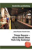 Times Square - 42nd Street (New York City Subway): (English)