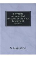 Sermons on selected lessons of the new testament Volume 2: (English)