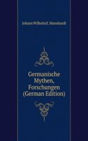 Germanische Mythen, Forschungen (German Edition)