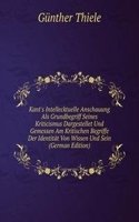 Kant's Intellecktuelle Anschauung