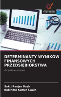 Determinanty Wyników Finansowych PrzedsiĘbiorstwa