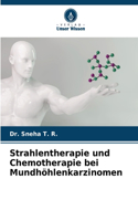 Strahlentherapie und Chemotherapie bei Mundhöhlenkarzinomen