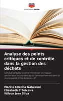 Analyse des points critiques et de contrôle dans la gestion des déchets