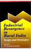 Industrial Resurgence in Rural India: Scope and Strategies